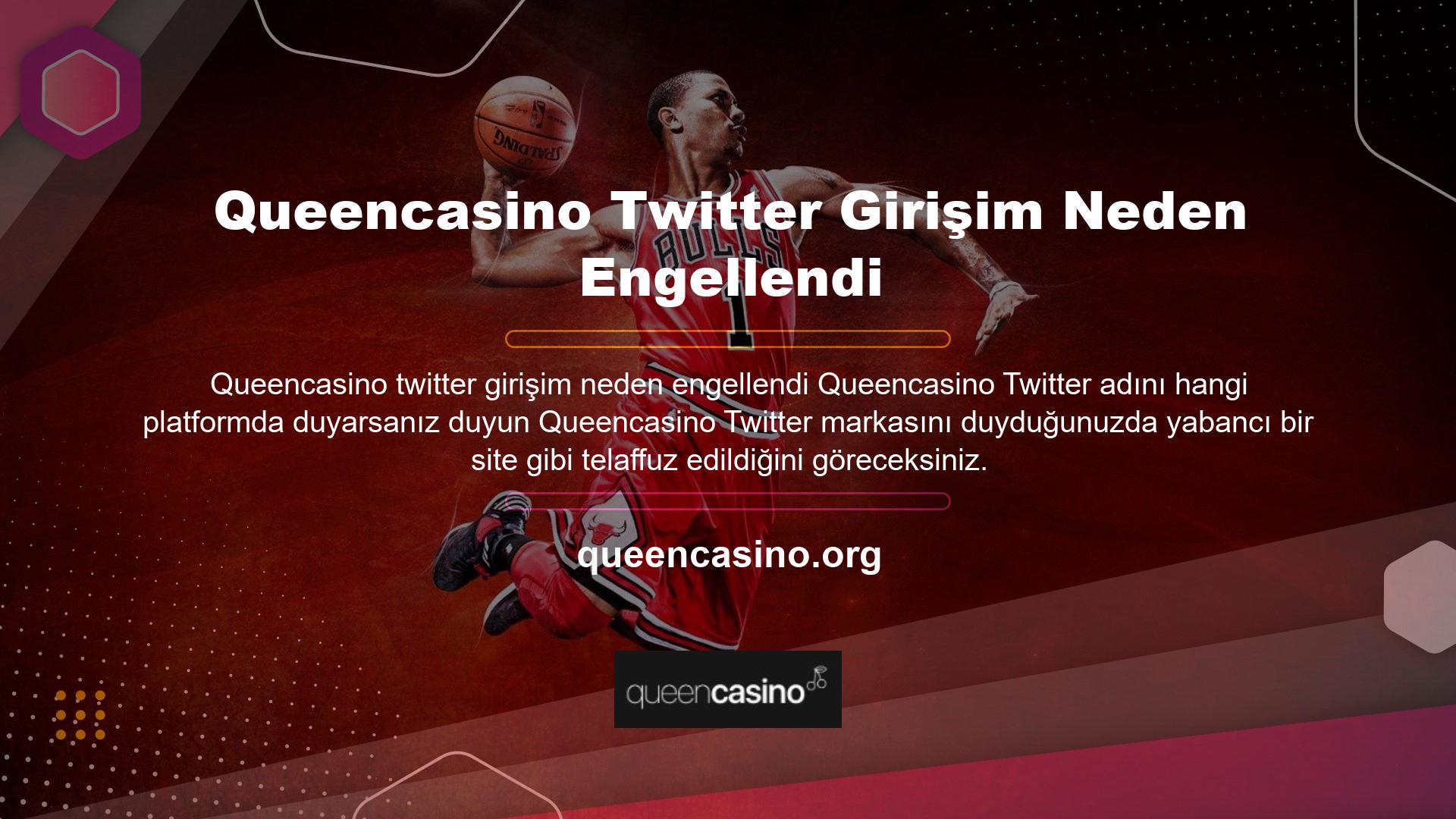 Queencasino twitter girişim neden engellendi