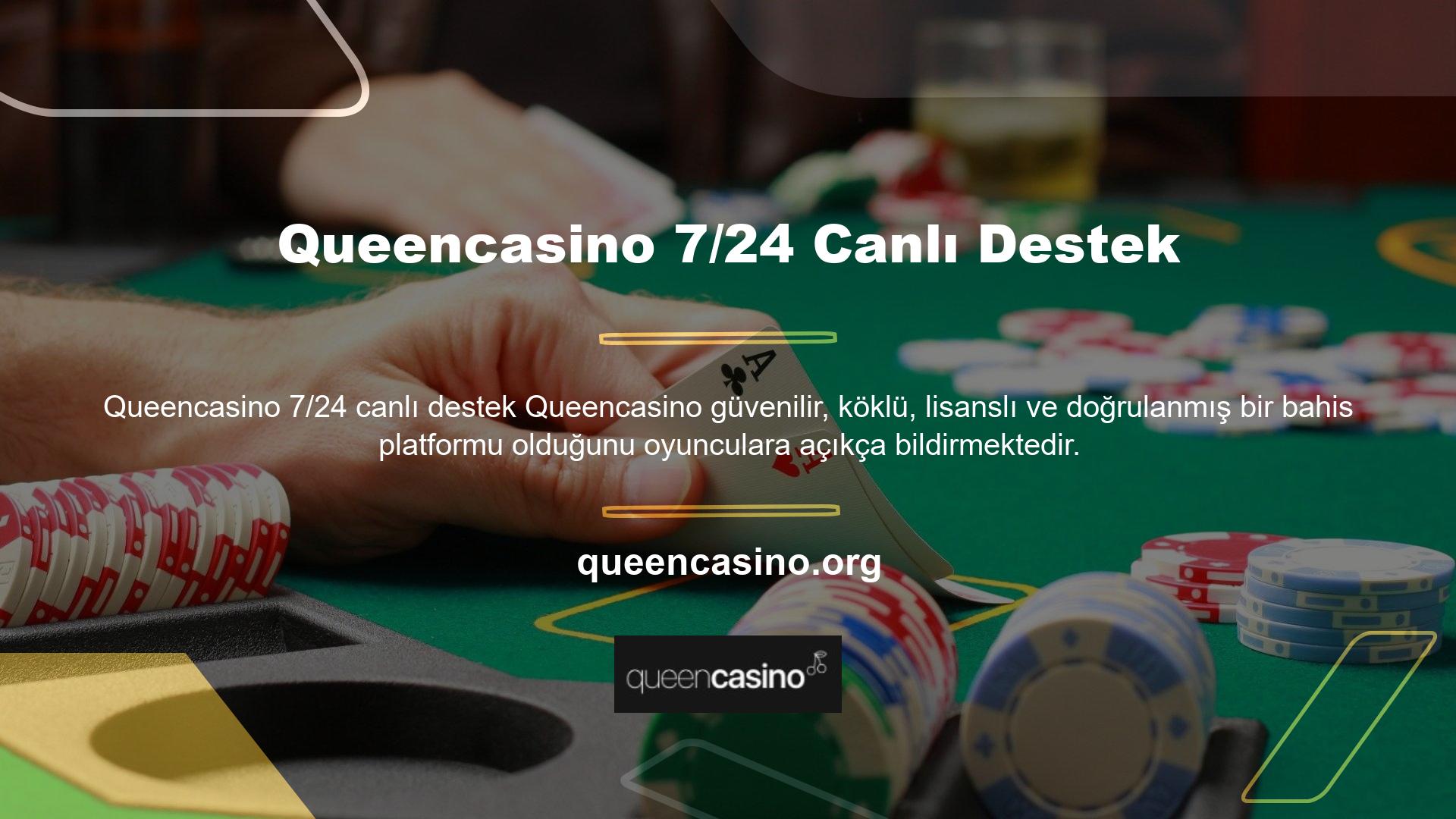 Queencasino güvenilir bir canlı casino var mı? Queencasino kuruluşundan bu yana, kullanıcıların soru ve gereksinimlerine hızlı bir şekilde yanıt vermiş ve 24 saat iletişim yoluyla sürekli destek sağlamıştır