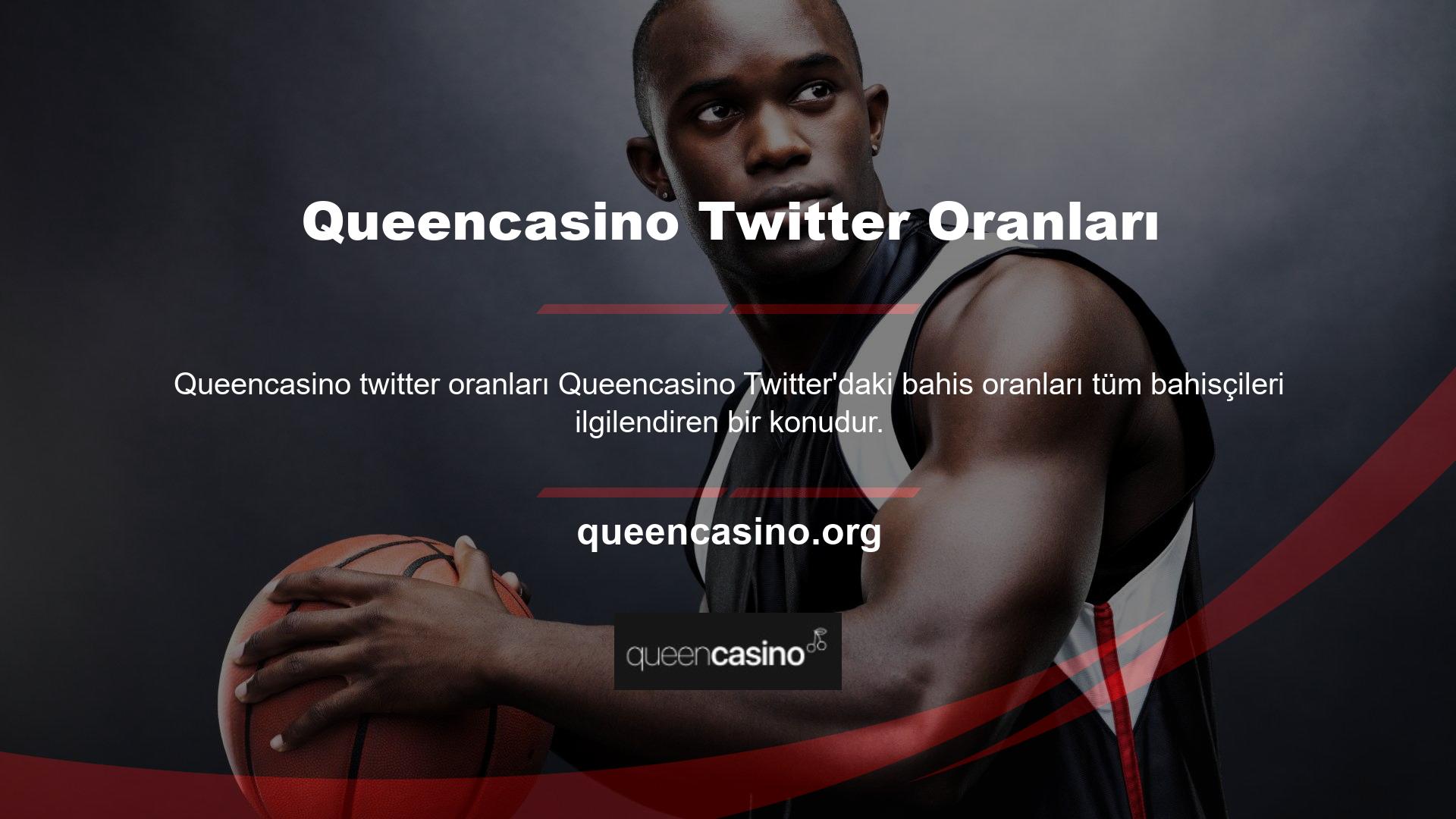 Queencasino Twitter bahis oranları piyasadaki diğer bahis sitelerinden daha iyidir